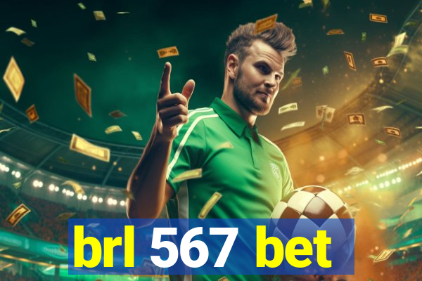 brl 567 bet